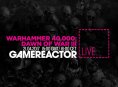 Heute im GR-Livestream: Warhammer 40,000: Dawn of War 3