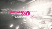 Dangerous Golf - Livestream-Wiederholung (Christian Gaca)